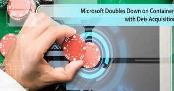 Microsoft Acquires Containers Talent with Deis Purchase Containers