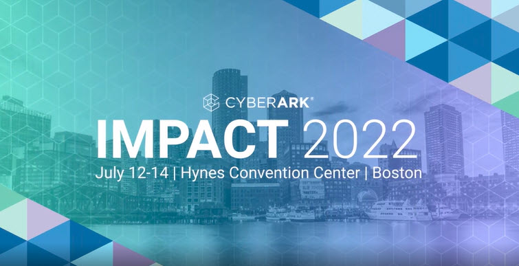 CyberArk Impact 2022 identity protection