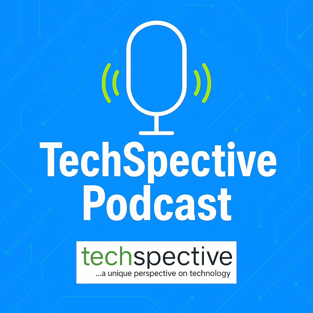TechSpective Podcast
