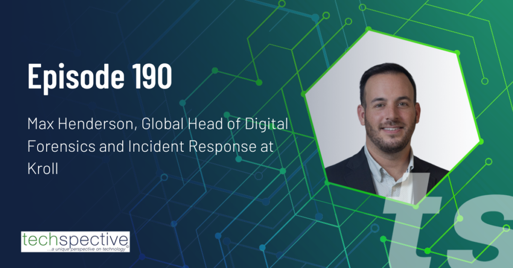 Kroll digital forensics incident response Max Henderson