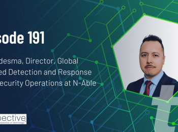 N-Able Will Ledesma TechSpective Podcast